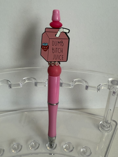 Ink Pen - Dumb B*tch Juice