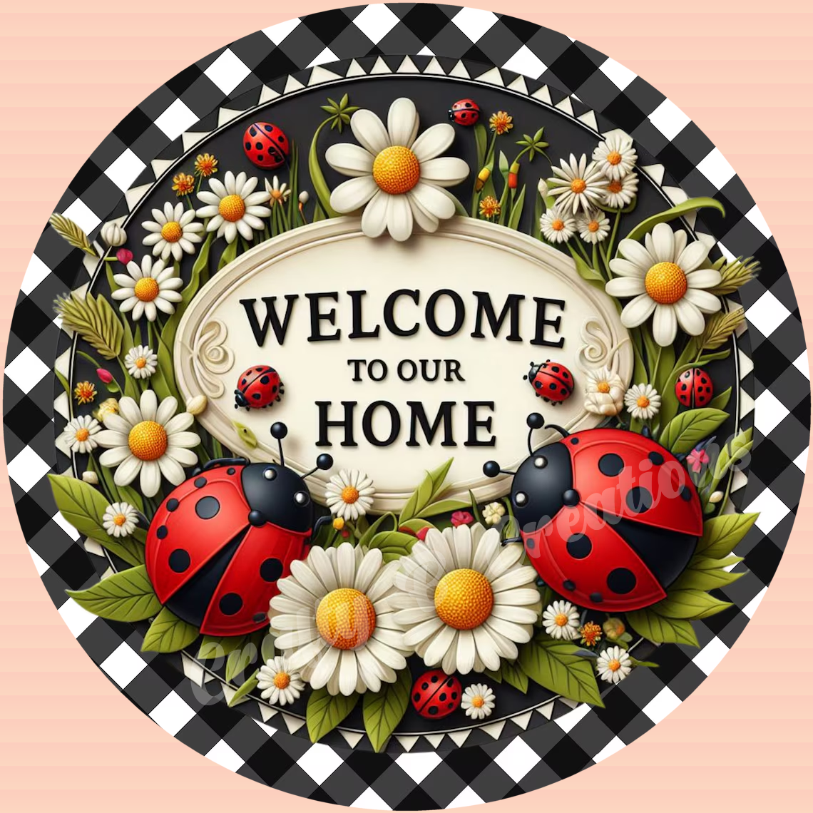 10" Ladybug Welcome To Our Home Sign