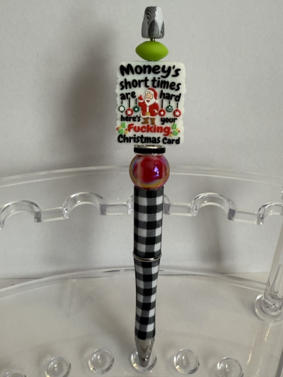 Ink Pen - Money's Tight